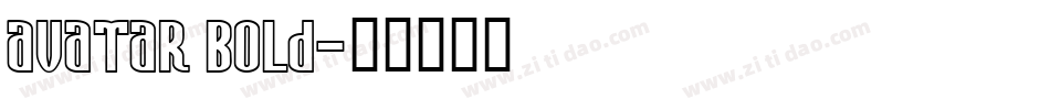 Avatar Bold字体转换